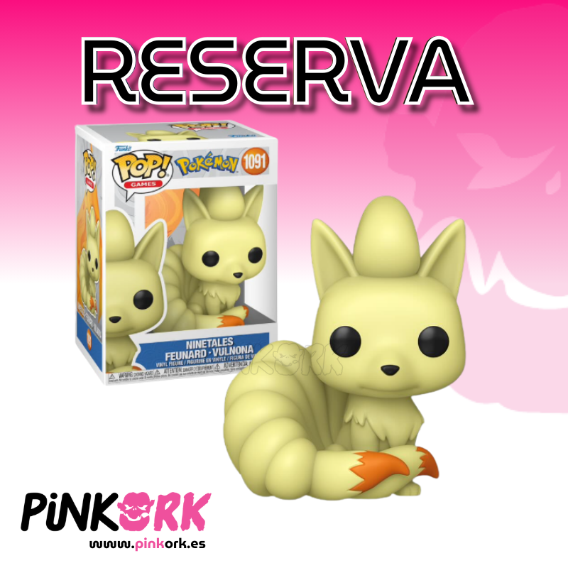 Funko Pokemon Ninetales 1091 Reserva