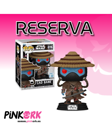 Funko Star Wars Cad Bane 816 SE Reserva