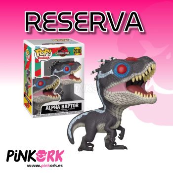 Funko Jurassic Park Alpha Raptor 2038 Reserva