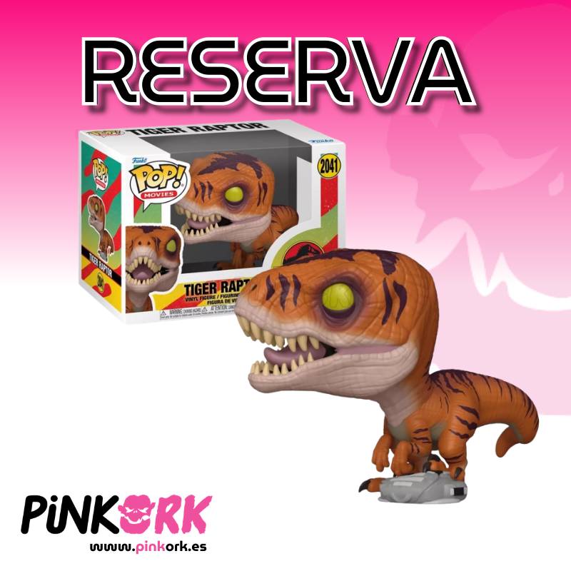Funko Jurassic Park Tiger Raptor 2041 Reserva
