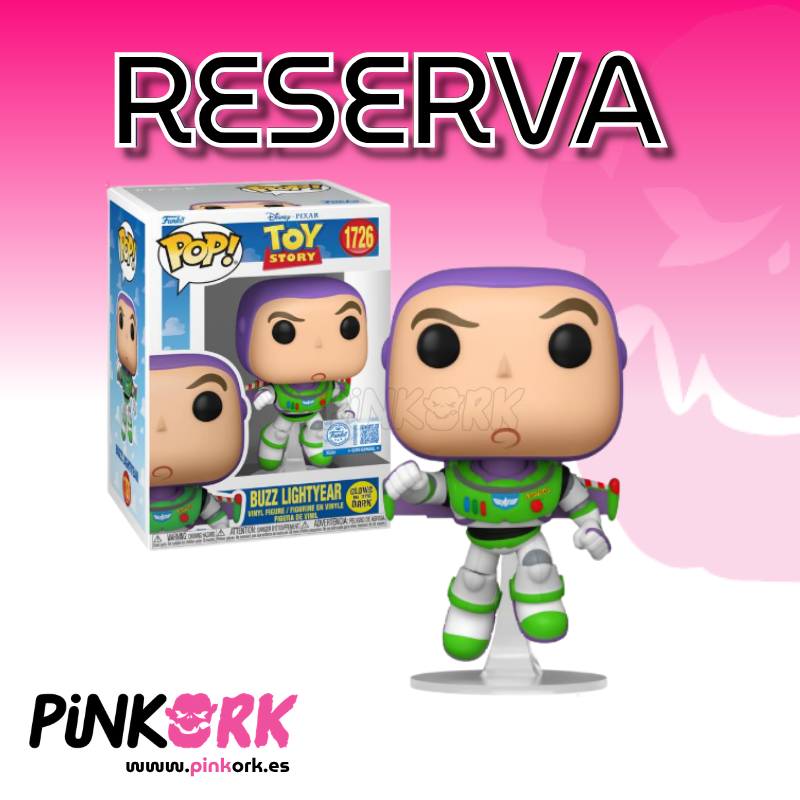 Funko Disney Toy Story Buzz Lightyear 1726 GITD SE Reserva