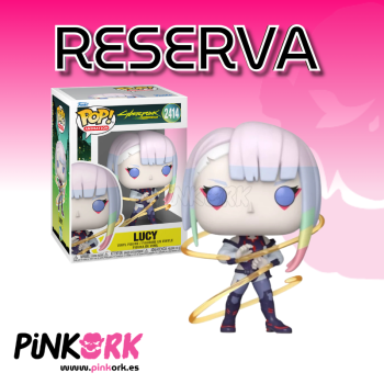 Funko Cyberpunk Lucy 2414 Reserva