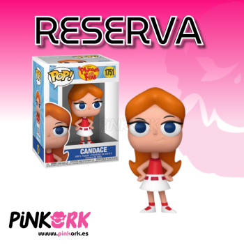 Funko Disney Phineas and Ferb Candace 1751 Reserva